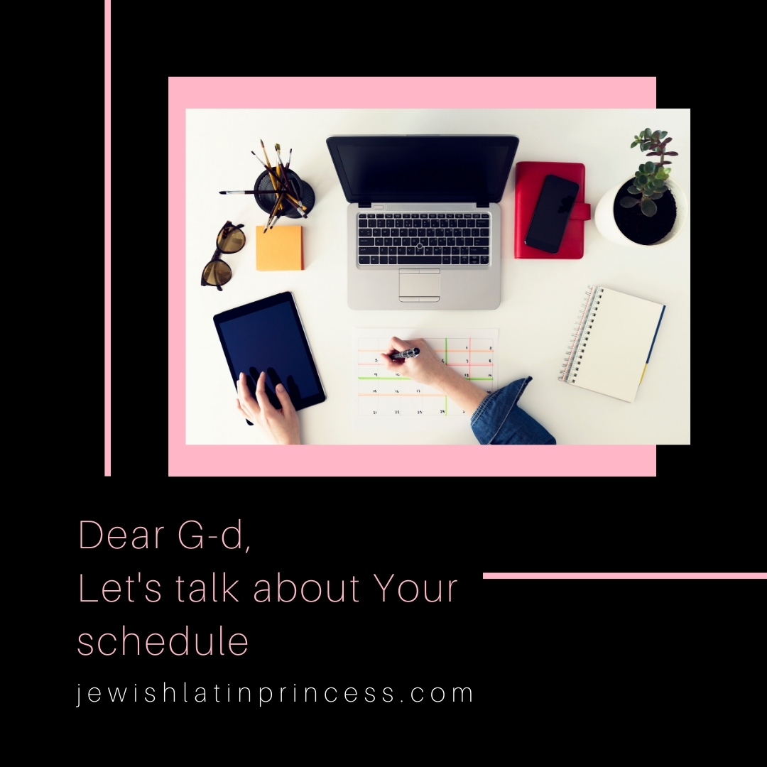 Making G-d's Schedule My Schedule